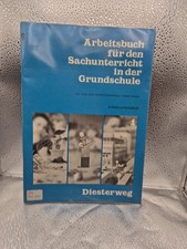 Arbeitsbuch für den Sachunterricht in der Grundschule Schülerarbeitsbuch 1