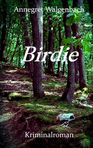 Birdie annegret walgenbach - birdie,