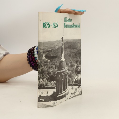 100 jahre hermannsdenkmal - 100,
