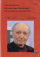 Eugen Drewermann Wie man Angst