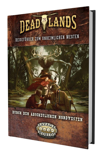 Deadlands the weird west - the,