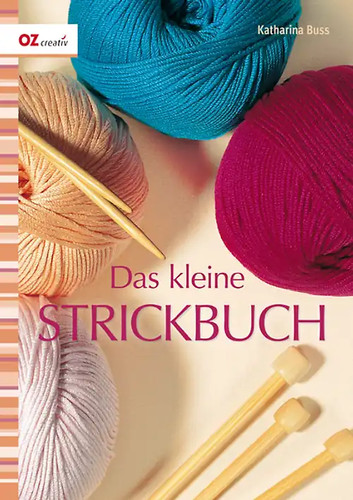 Das kleine strickbuch - kleine,