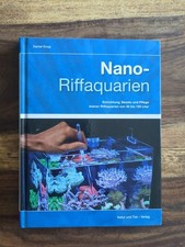 Nano-Riffaquarien | Daniel Knop | Buch | NTV Meerwasseraquaristik | 216 S.