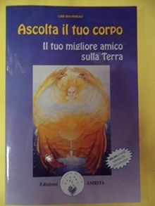 Ascolta tuo corpo - il,