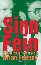 Sinn Féin: A Hundred