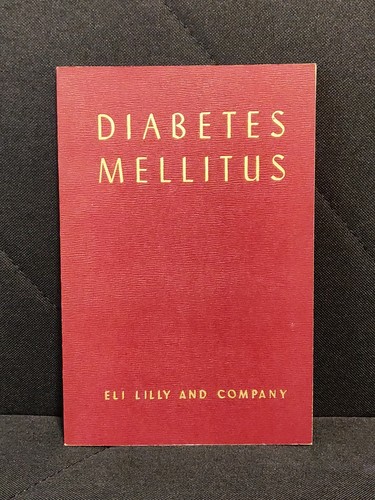 Diabetes mellitus 1942 eli - diabetes,