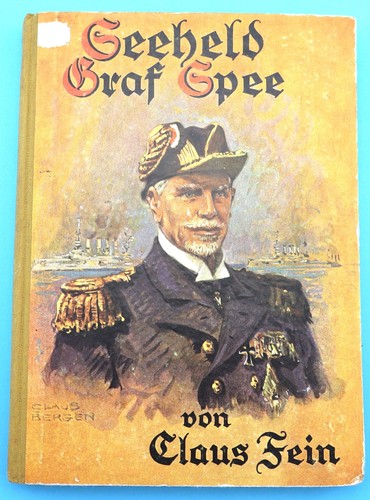Seeheld graf spee kampf und - spee.,