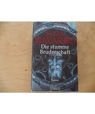 Die stumme Bruderschaft: Roman, Aus d. Span. v. Giersberg, Sabine