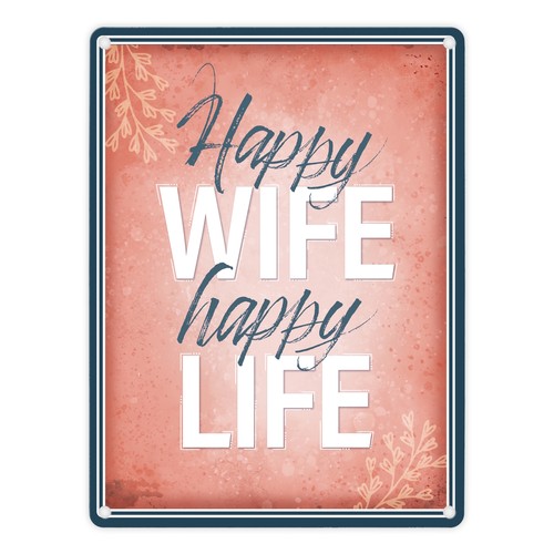 Happy wife happy life