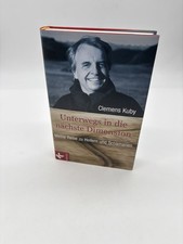Unterwegs in die nächste Dimension von Clemens Kuby (gebunden, 2003)