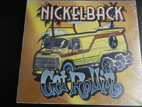 Nickelback get rollin - -, rollin'