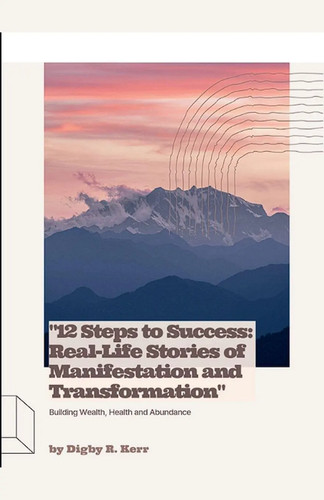 Digby kerr 12 steps to - r.,