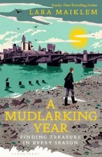 A Mudlarking Year: Finding