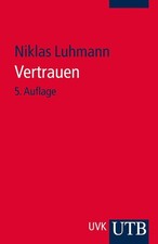 Vertrauen | Niklas Luhmann |