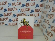 Lurchi, Klementine & Co. 