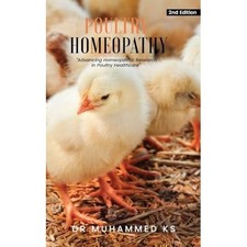 Poultry Homeopathy: Advancing Homeopathic Research in P -  NEW Dr Muhammed Ks 20