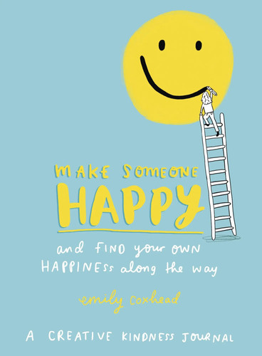 Make someone happy and - make, find