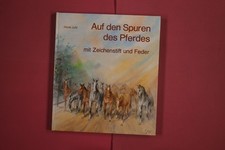 286103 Horst Juhl AUF DEN SPUREN DES PFERDES Landbuch-Verlag GmbH mit