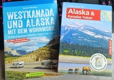Alaska - Yukon - Westkanada  Wohnmobil - Reiseführer  (Bruckmann + VistaPoint)
