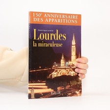 Lourdes la miraculeuse: 150e
