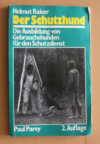 Helmut raiser der - der, schutzhund