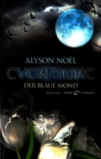 ALYSON NOËL - Der blaue Mond