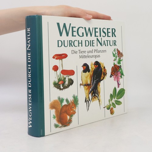Wegweiser durch die natur - wegweiser,