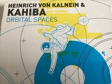 Heinrich Von Kalnein & Kahiba,CD,Orbital Spaces