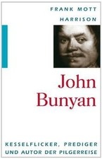 John  Bunyan - Kesselflicker, Prediger und Autor der... | Buch | Zustand wie neu