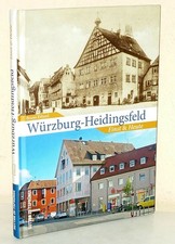 Würzburg-Heidingsfeld. Einst