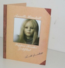 Annette Himstedt  Zertifikat Malin Original   Himstedtpuppe Zertifikat  w. Neu 