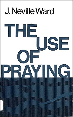 The use praying - the,