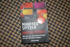 Digitale Demenz:  von Manfred Spitzer
