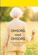 Omsorg med omsorg: AI