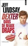 Dexter dans beaux draps - de,