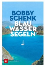 Schenk: Blauwasser-Segeln