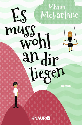 Muss wohl dir liegen - wohl, an