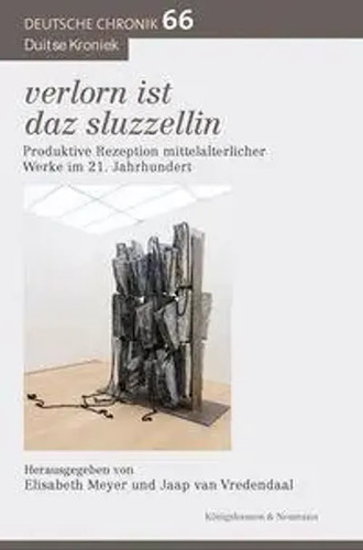 Verlorn ist daz sluzzellin - verlorn,