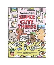 How to Draw Super Cute Things