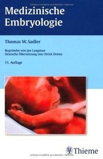 Medizinische Embryologie: Die