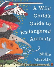 A Wild Child's Guide To