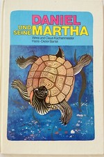 Küchenmeister/Bartel -- DANIEL und seine MARTHA  / Berlin DDR  1978 Kinderbuch
