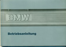 Betriebsanleitung Handbuch BMW 7er E32 / E 32 Stand  1988 Bedienungsanleitung