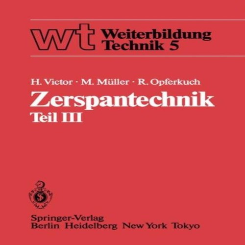 Zerspantechnik teil iii - zerspantechnik,