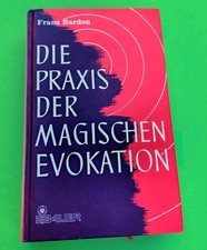 Franz Bardon - Die Praxis der