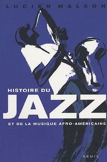 Histoire jazz de la - du,