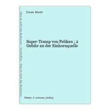 Super-Tramp von Pelikan ; 2