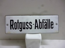 Rotguss-Abfälle Original altes Emailschild 1930er Jahre Fabrik Gießerei Metalle