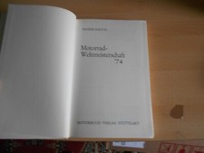 Motorrad WM 1974 Volker Rauch Weltmeisterschaft Grand Prix Toni Mang ohne 