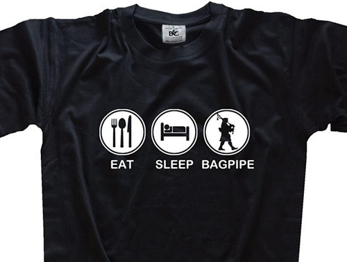 Eat sleep bagpipe - eat,